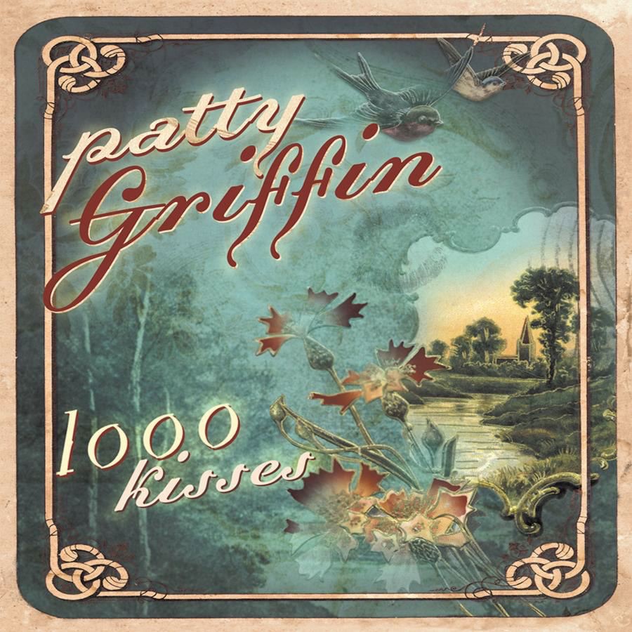 Patty Griffin - 1000 Kisses